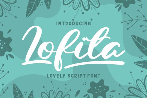 Lofita: The Elegant Handwritten Font for Your Brand