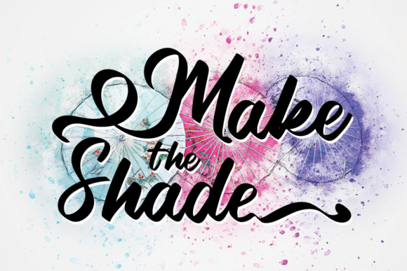 Make the Shade: A Designer’s Go-To Handwritten Font for Elegant Branding